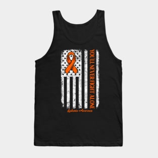 You'll Never fight Alone Blood Cancer Leukemia Awareness Tank Top